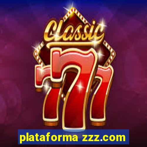 plataforma zzz.com